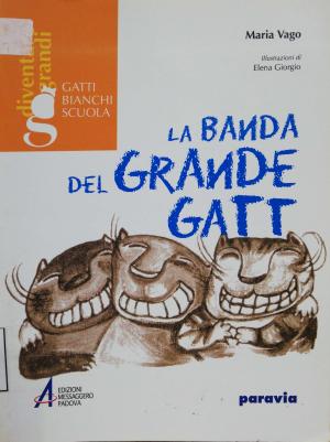 LA BANDA DEL GRANDE GATT